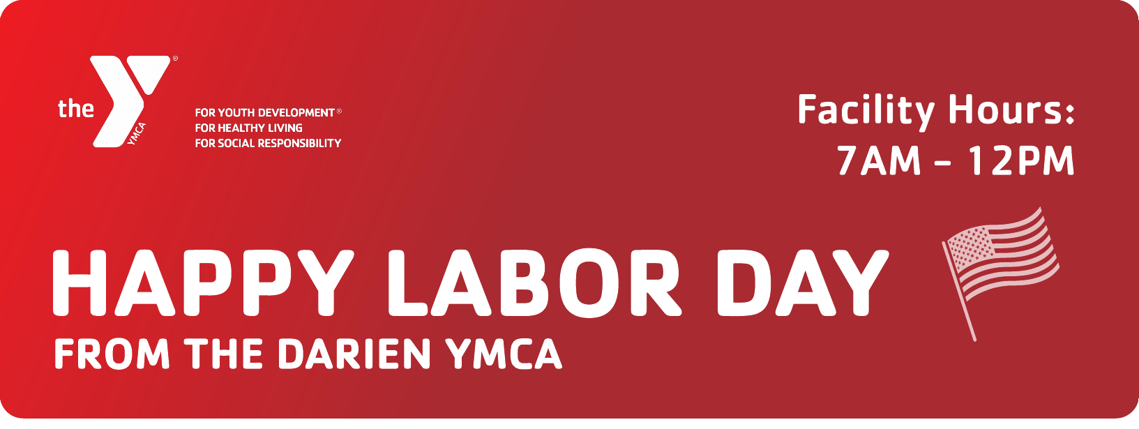 Darien YMCA Labor Day Hours Are 7am - 12PM
